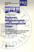 Regionen, Mitgliedstaaten und Europäische Union