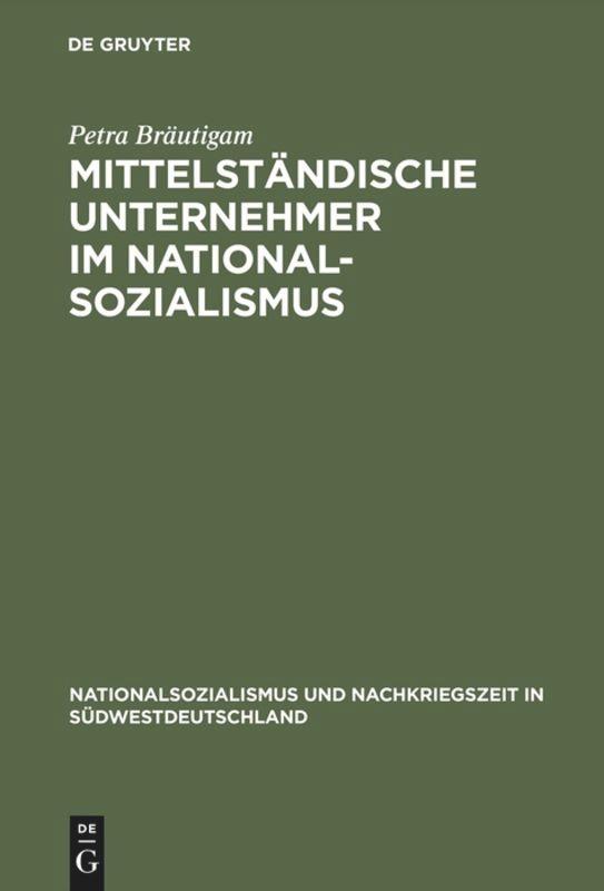 Mittelständische Unternehmer im Nationalsozialismus