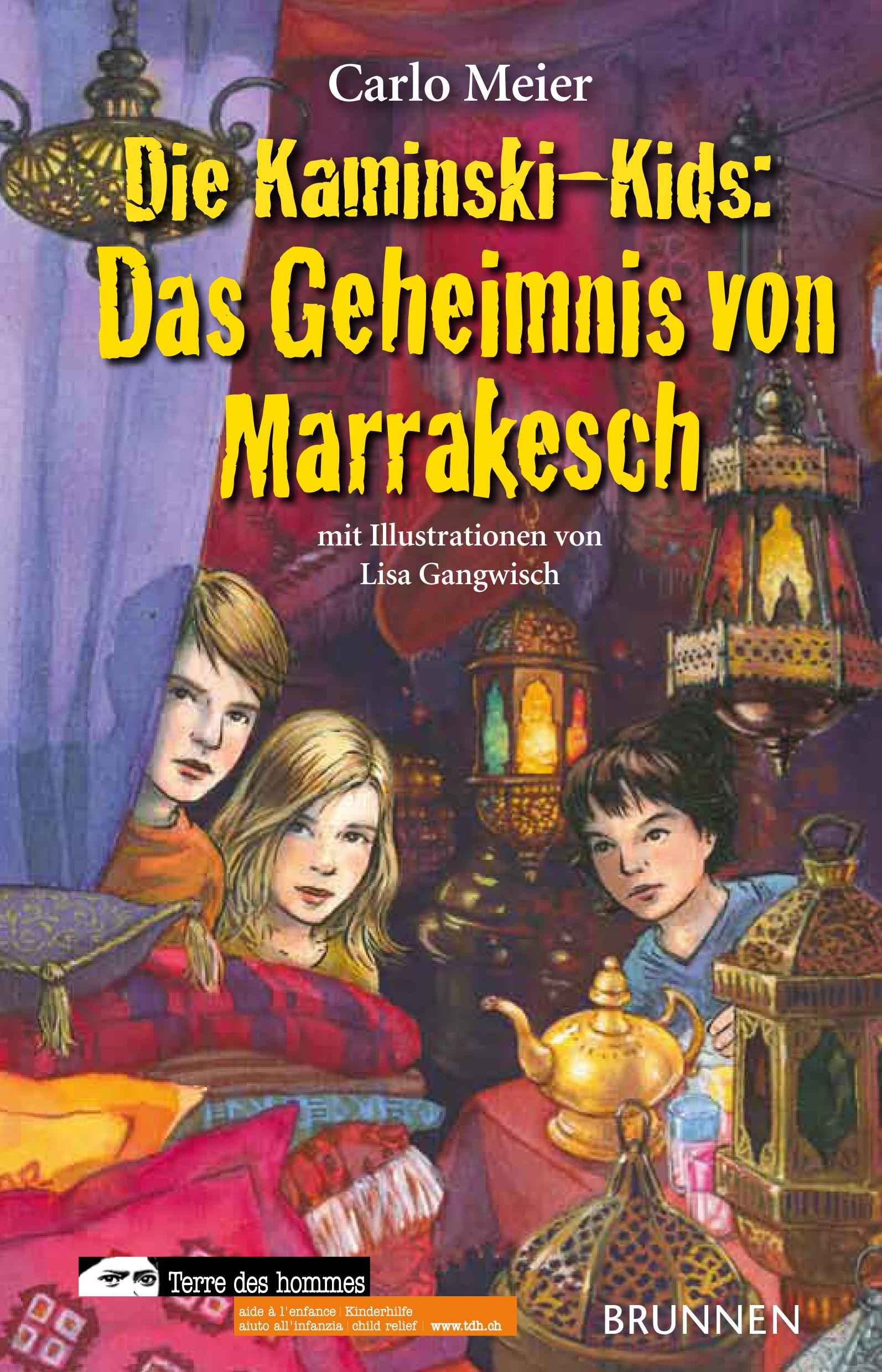 Die Kaminski-Kids. Das Geheimnis von Marrakesch