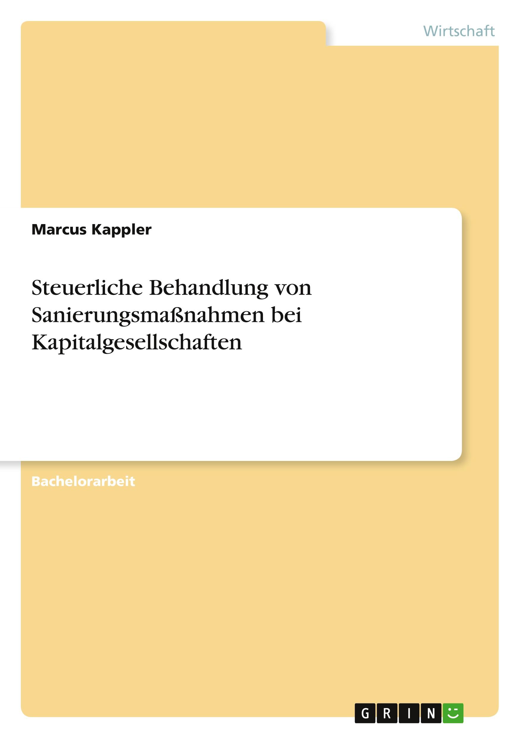 Steuerliche Behandlung von Sanierungsmaßnahmen bei Kapitalgesellschaften