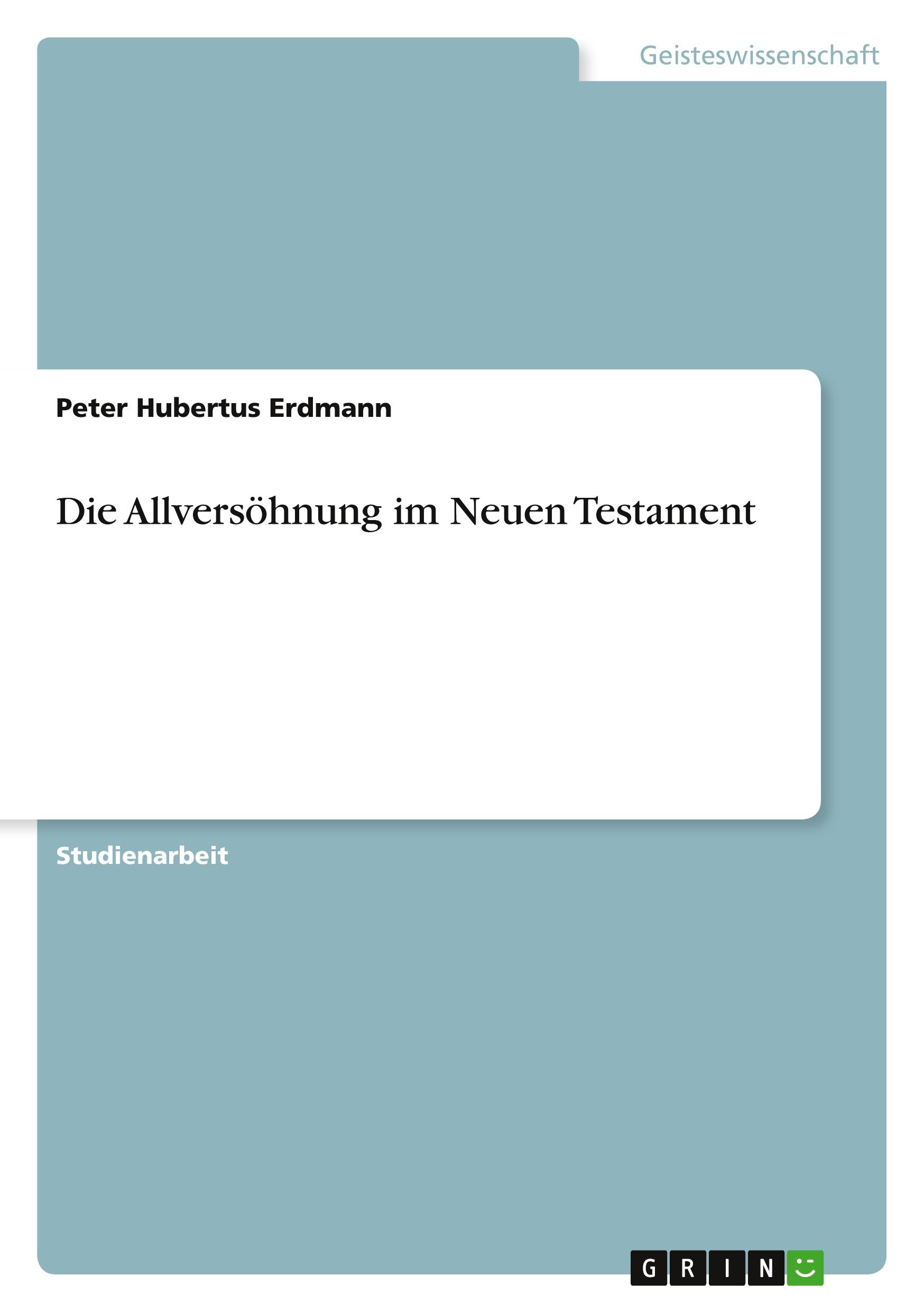 Die Allversöhnung im Neuen Testament