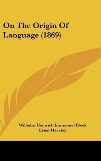 On The Origin Of Language (1869)