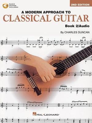 A Modern Approach to Classical Guitar - Book 2 (Book/Online Audio)