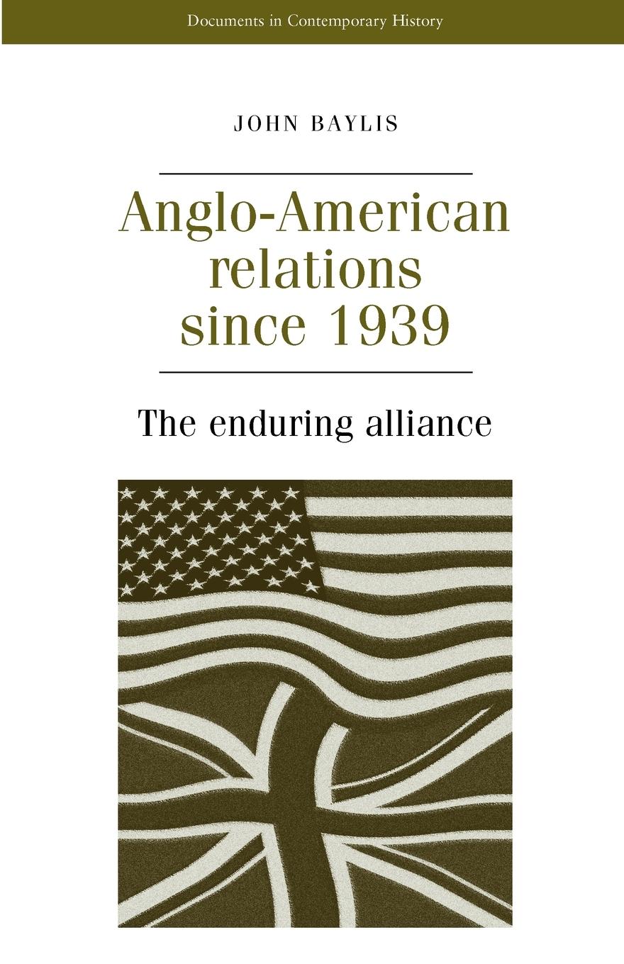 Anglo-American relations since 1939