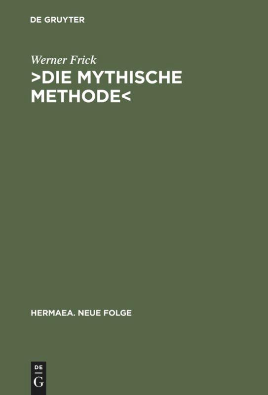 ¿Die mythische Methode¿