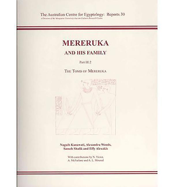 Mereruka and His Family: Part III/2, the Tomb of Mereruka