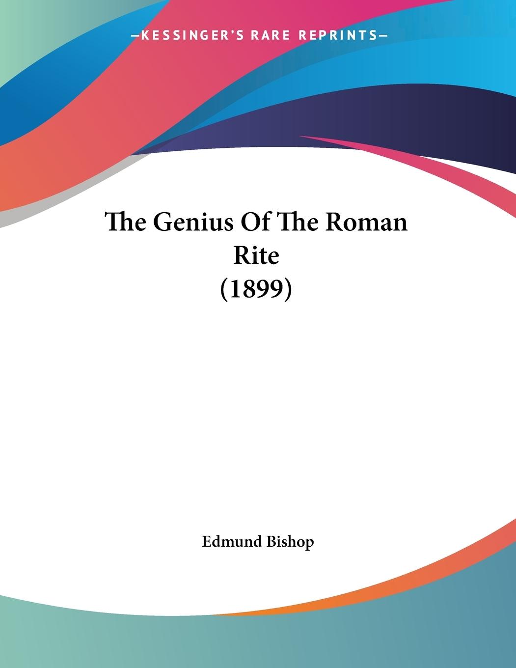 The Genius Of The Roman Rite (1899)