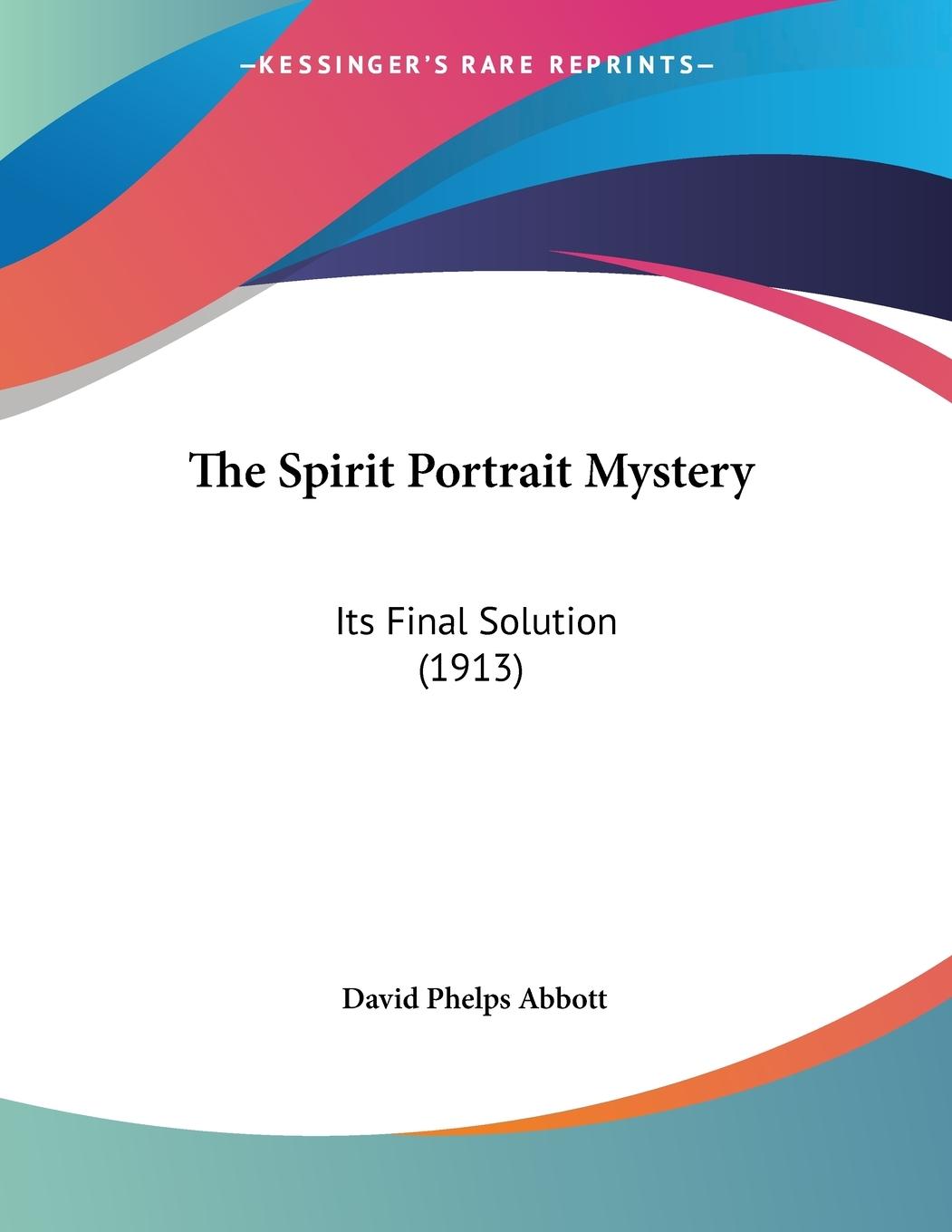 The Spirit Portrait Mystery