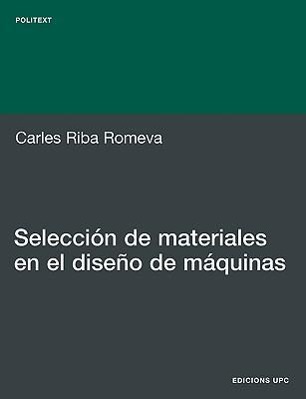 Seleccin de Materiales En El Diseo de Mquinas