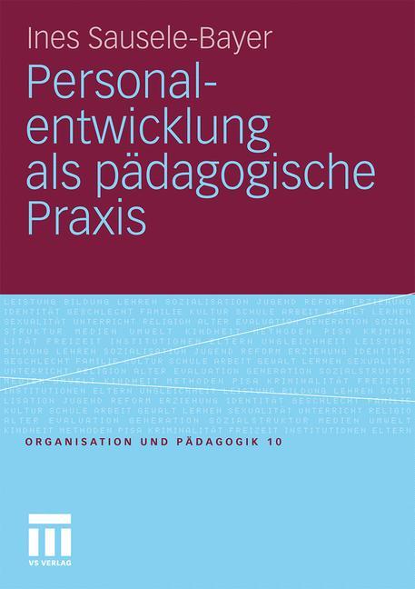 Personalentwicklung als pädagogische Praxis