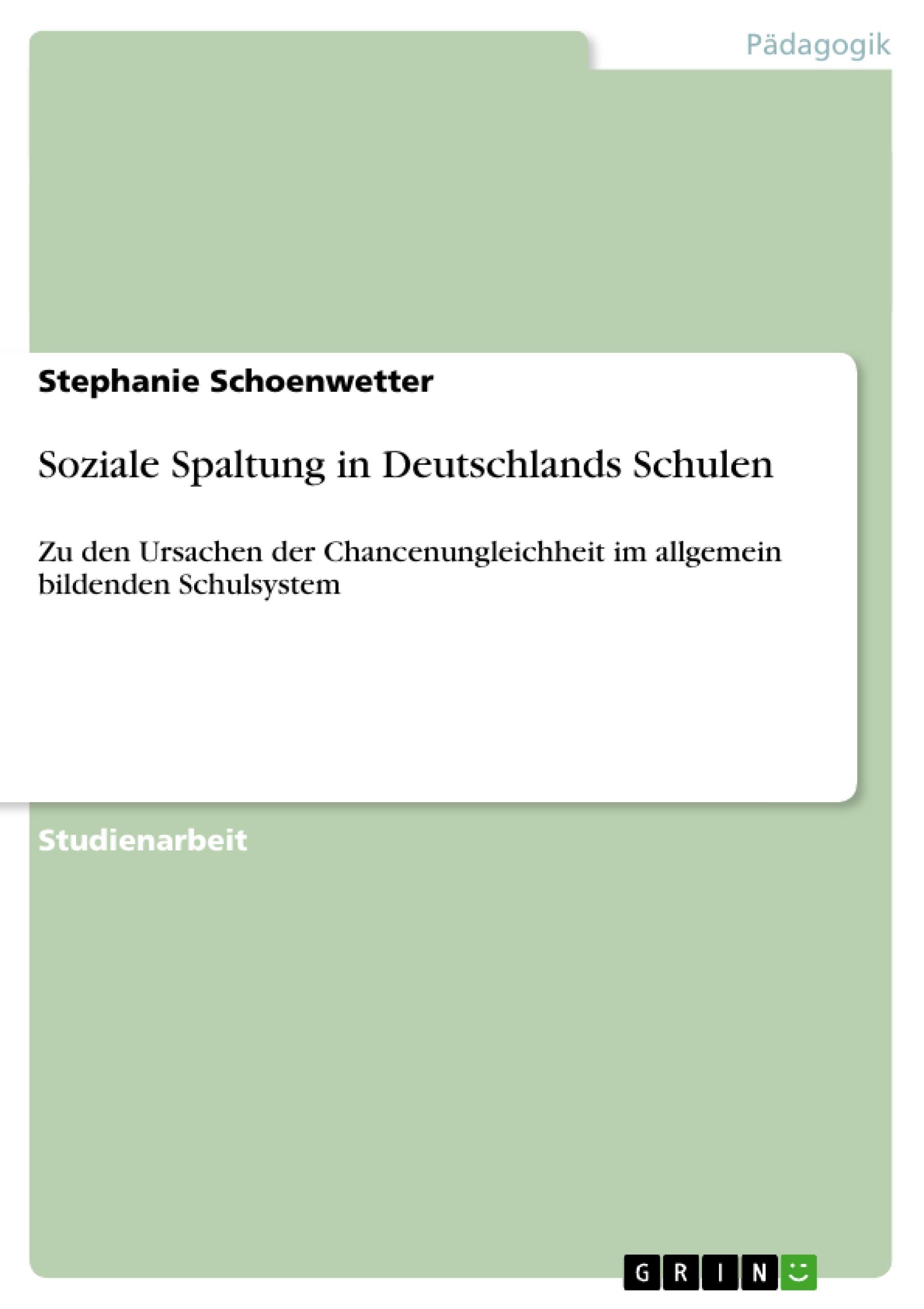 Soziale Spaltung in Deutschlands Schulen