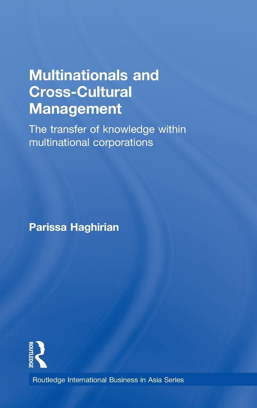 Multinationals and Cross-Cultural Management