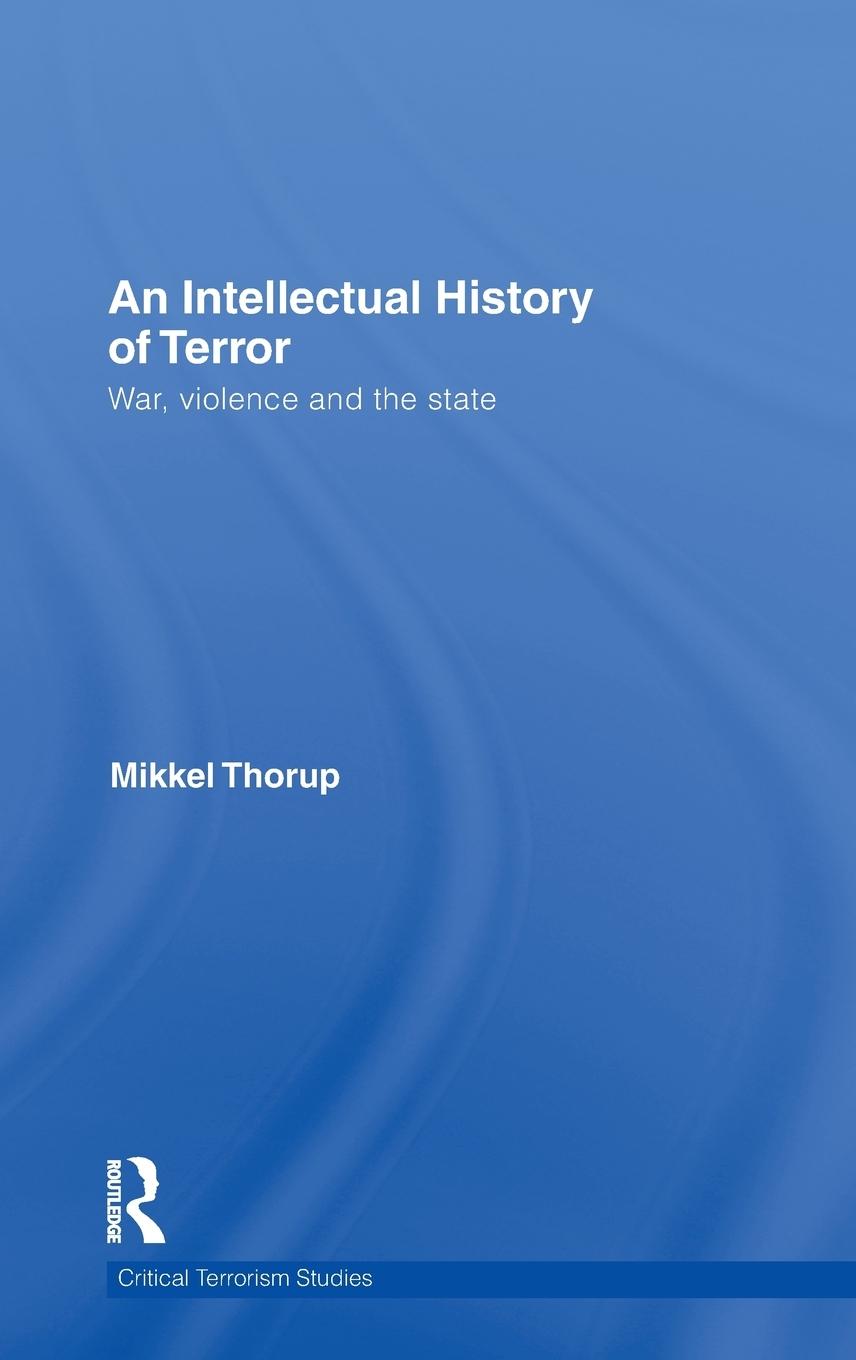 An Intellectual History of Terror