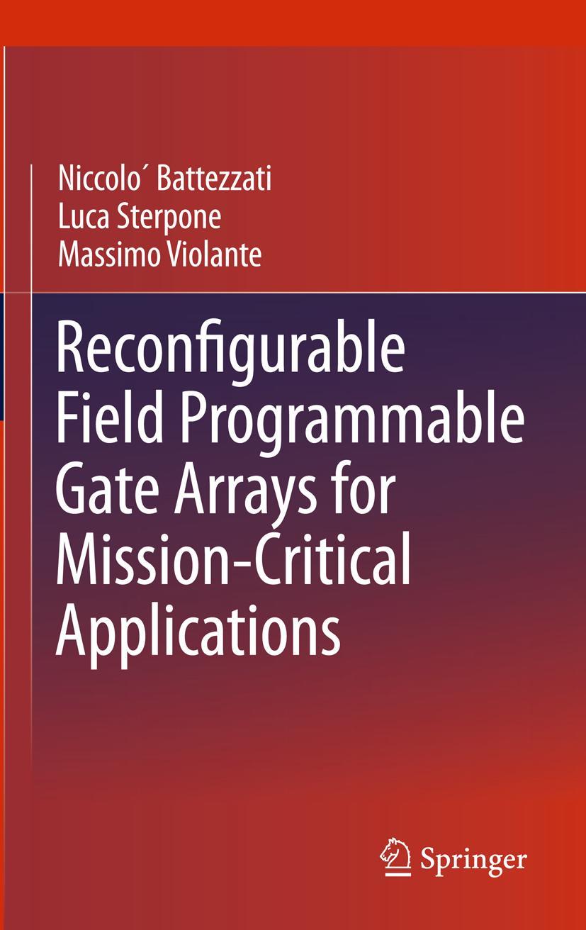 Reconfigurable Field Programmable Gate Arrays for Mission-Critical Applications