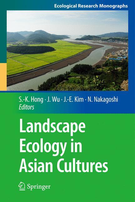 Landscape Ecology in Asian Cultures