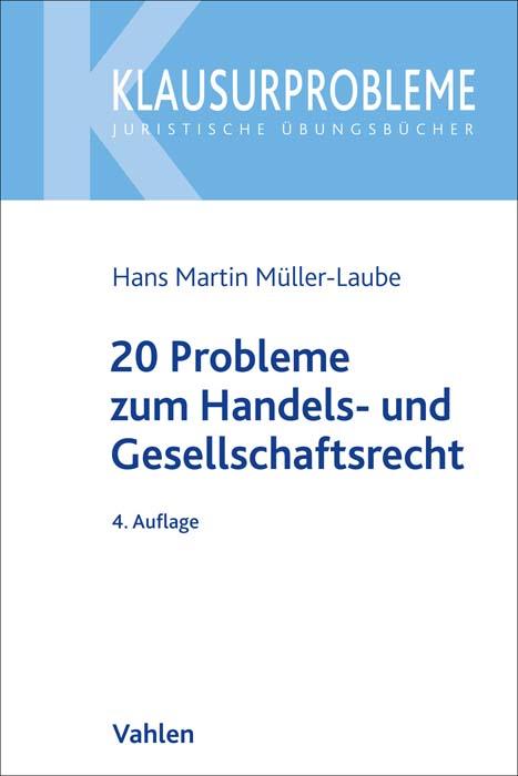 20 Probleme zum Handels- und Gesellschaftsrecht