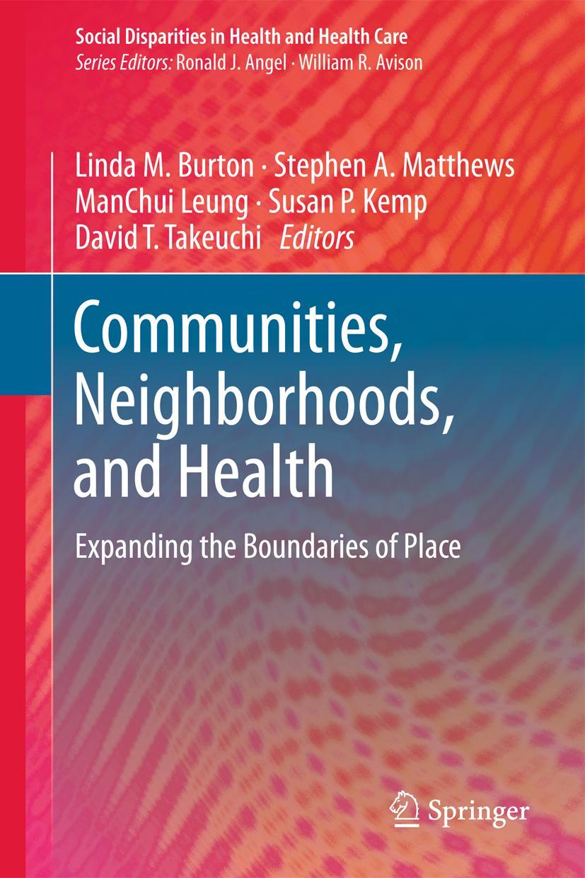 Communities, Neighborhoods, and Health