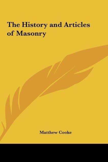 The History and Articles of Masonry