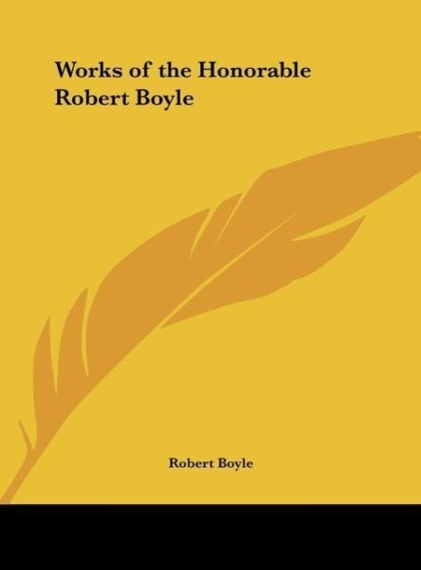 Works of the Honorable Robert Boyle