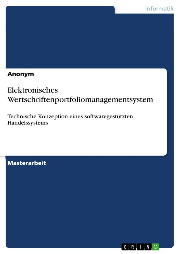 Elektronisches Wertschriftenportfoliomanagementsystem