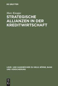 Strategische Allianzen in der Kreditwirtschaft