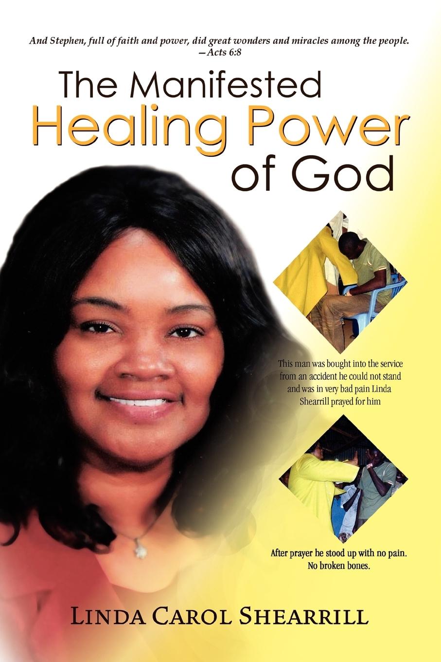 The Manifested Healing Power of God