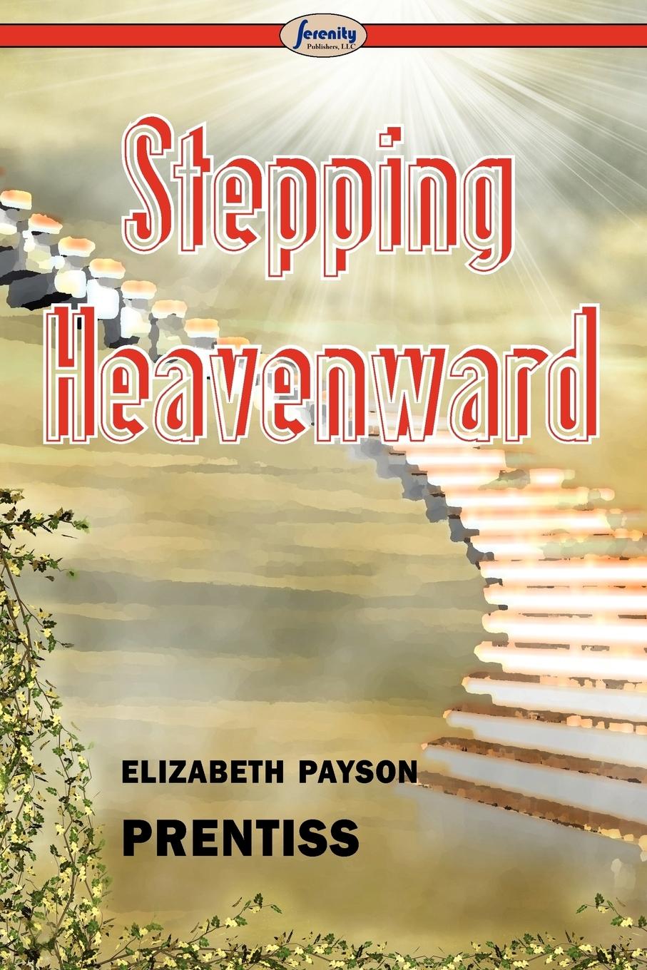 Stepping Heavenward