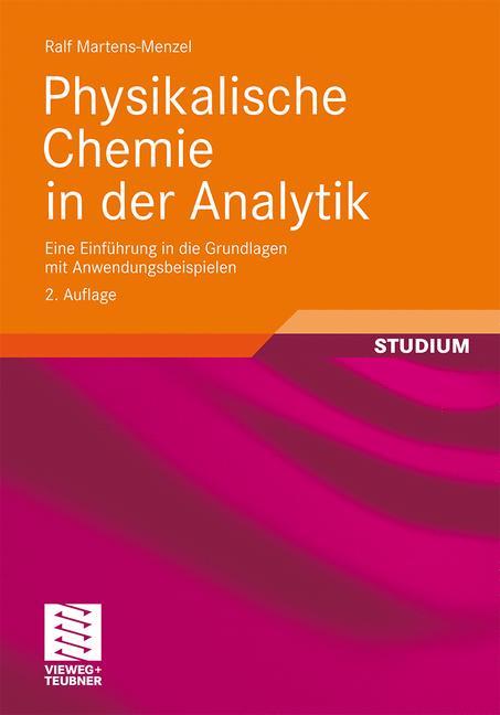 Physikalische Chemie in der Analytik