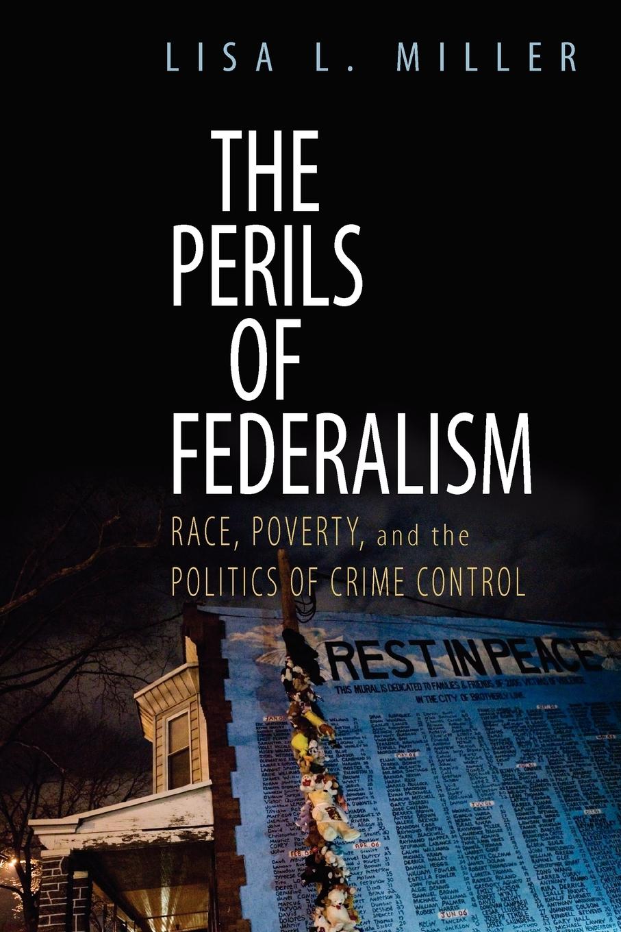 The Perils of Federalism