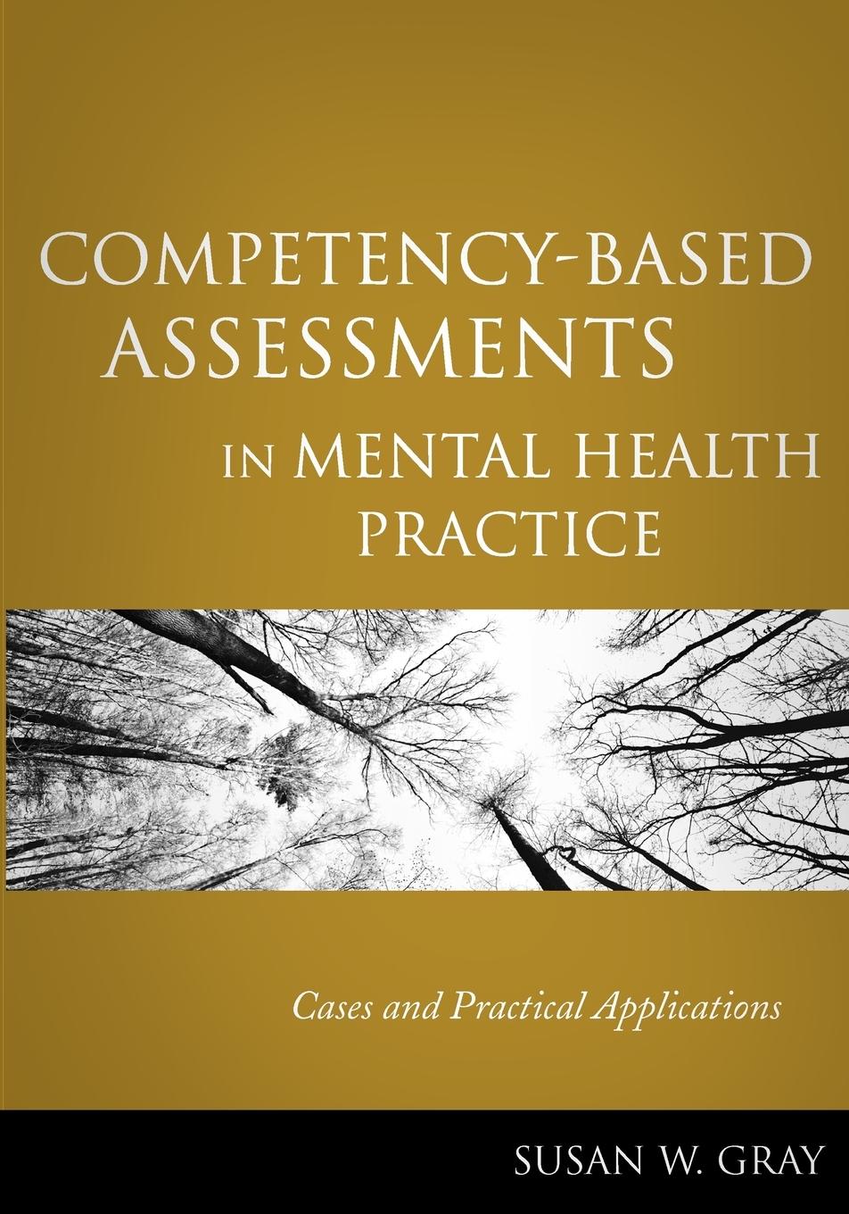 Competency-Based Assessments in Mental Health Practice