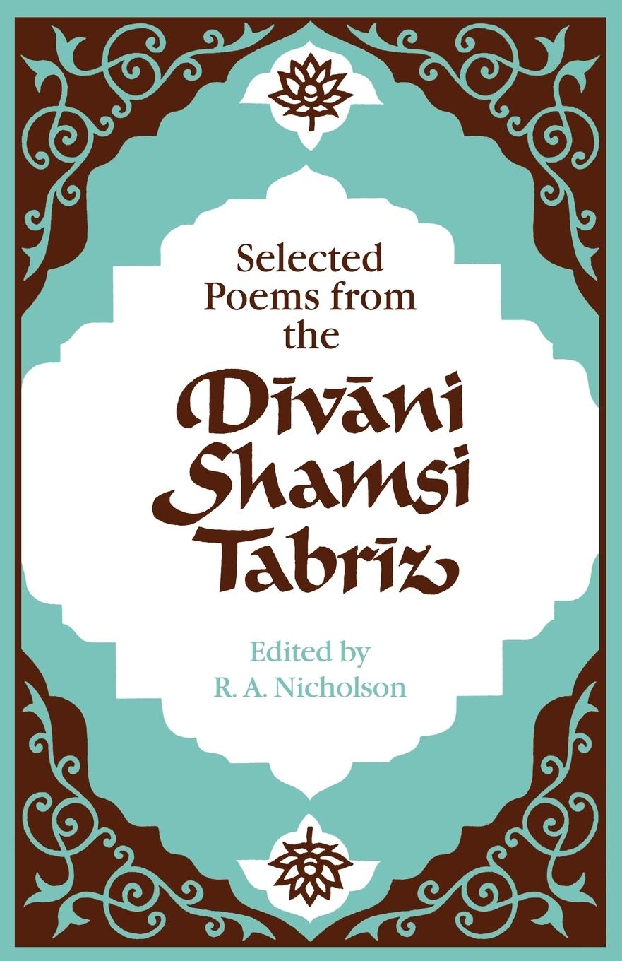 Selected Poems from the D V Ni Shamsi Tabr Z