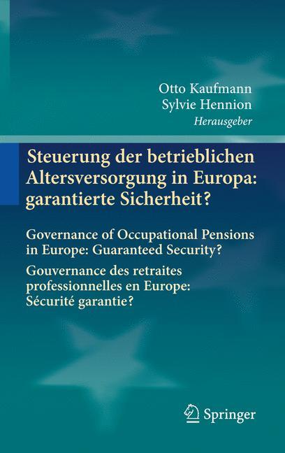 Steuerung der betrieblichen Altersversorgung in Europa: garantierte Sicherheit?