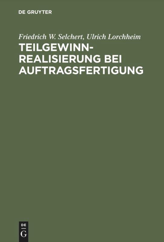 Teilgewinnrealisierung bei Auftragsfertigung