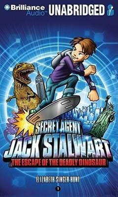 Secret Agent Jack Stalwart: Book 1: The Escape of the Deadly Dinosaur: USA