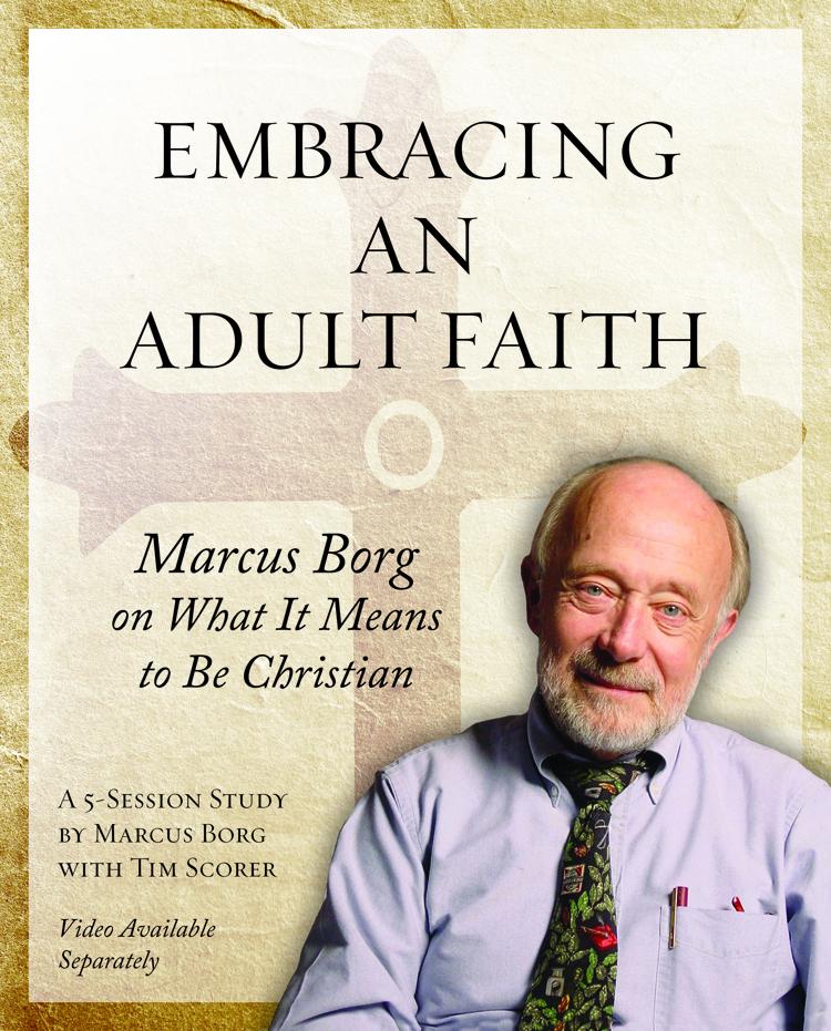 Embracing an Adult Faith Participant's Workbook