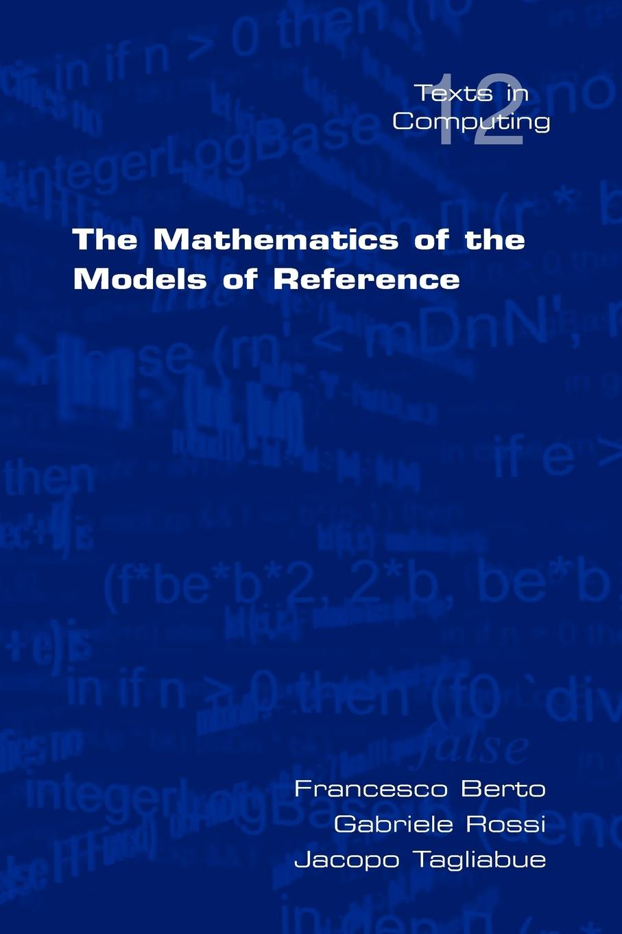 The Mathematics of the Models of Reference