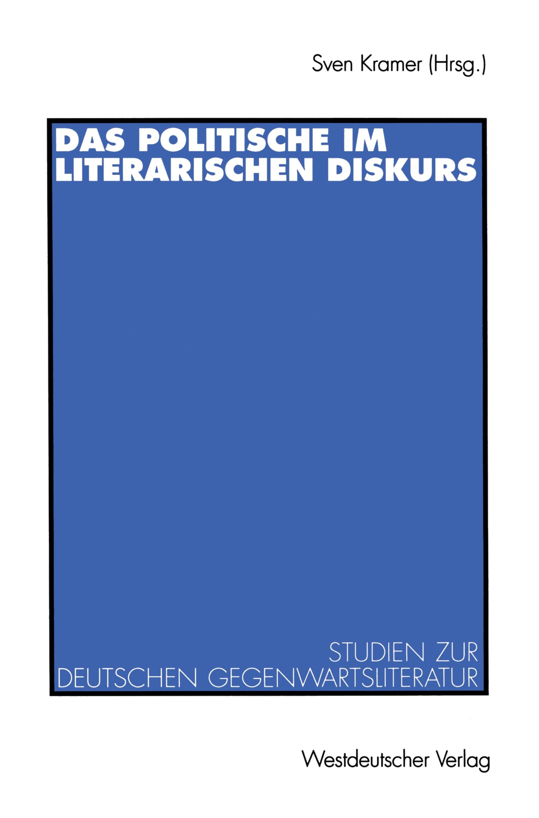 Das Politische im literarischen Diskurs