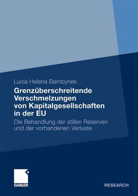 Grenzüberschreitende Verschmelzungen von Kapitalgesellschaften in der EU