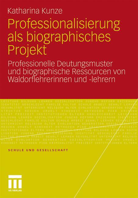 Professionalisierung als biographisches Projekt