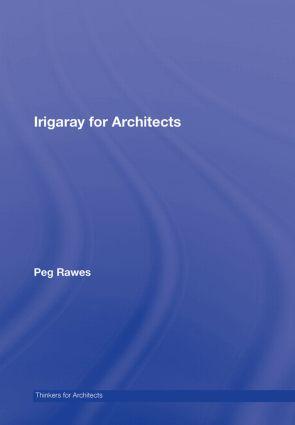 Irigaray for Architects