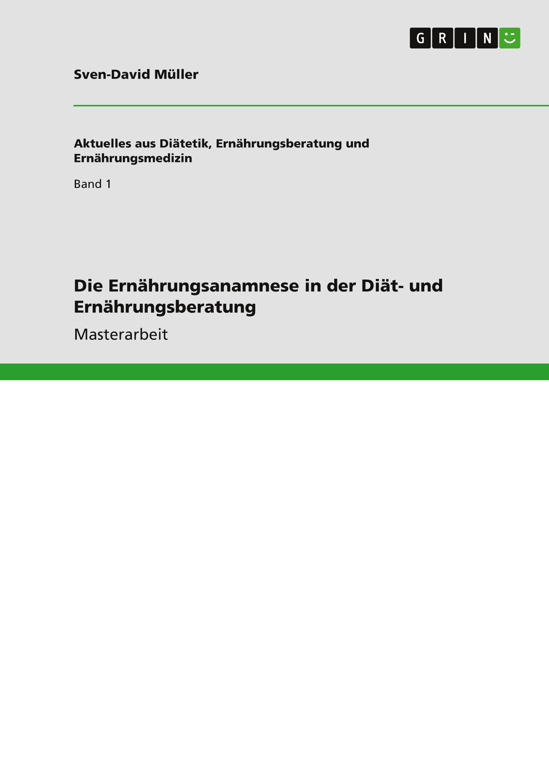 Die Ernährungsanamnese in der Diät- und Ernährungsberatung