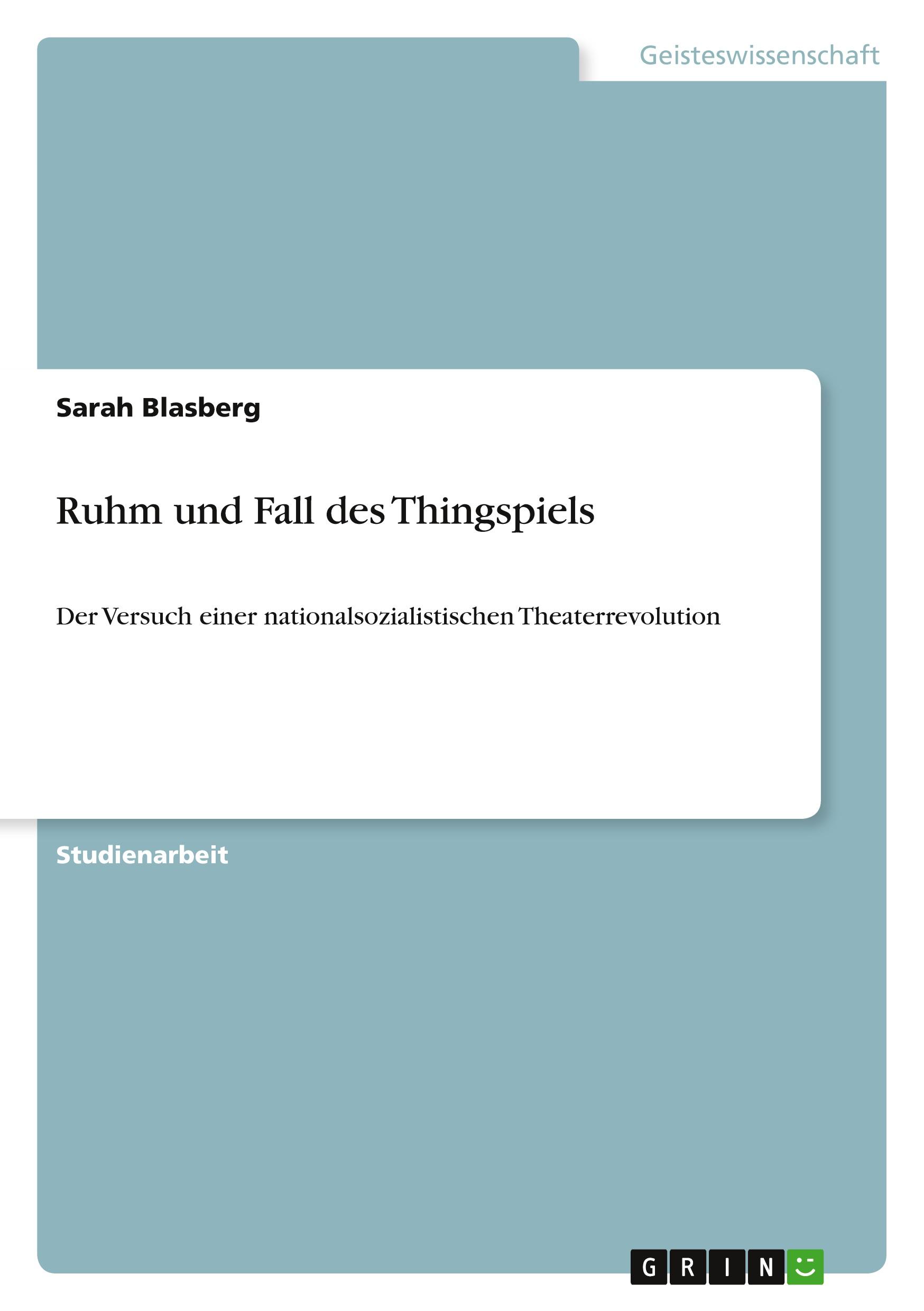 Ruhm und Fall des Thingspiels