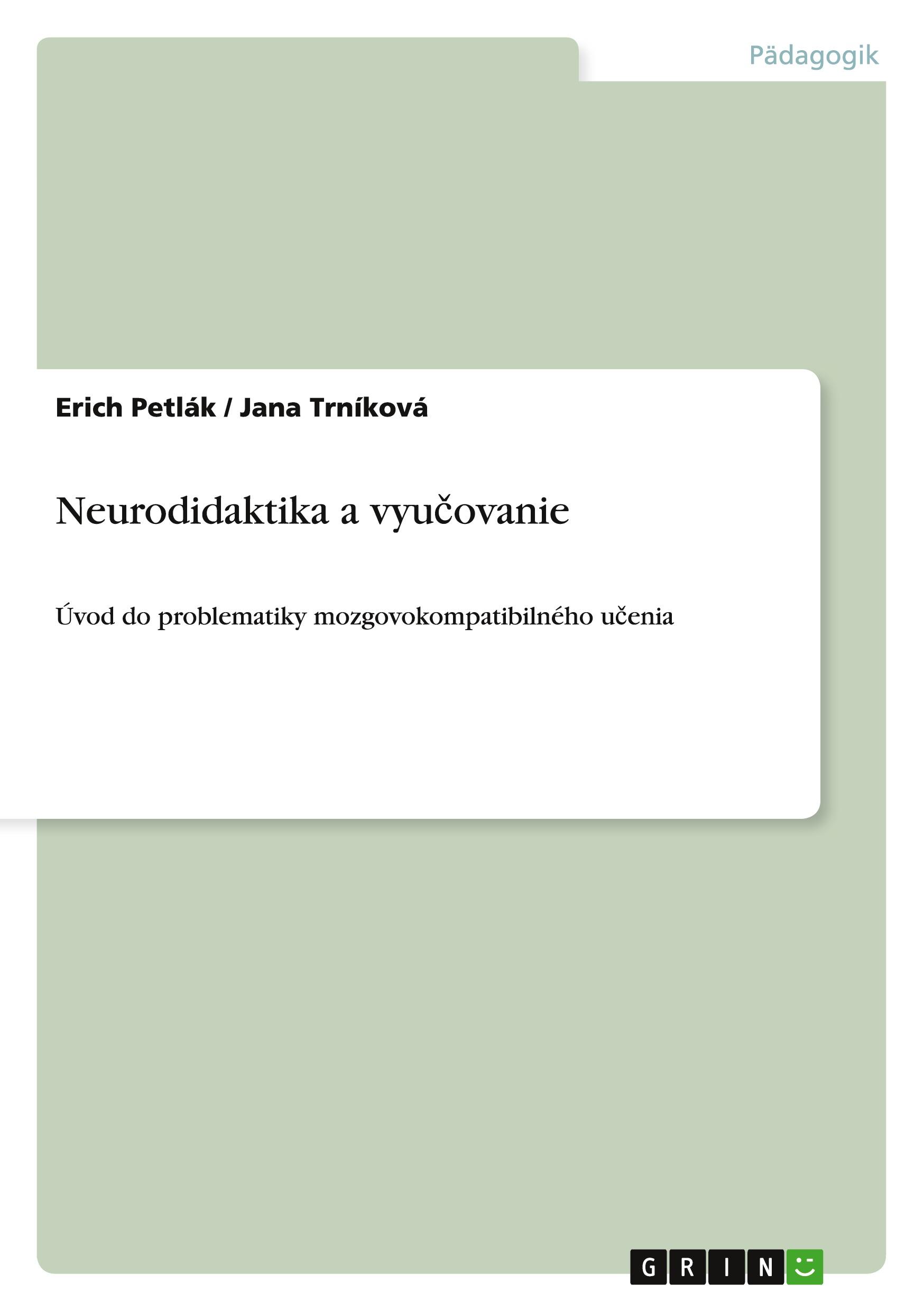 Neurodidaktika a vyu¿ovanie