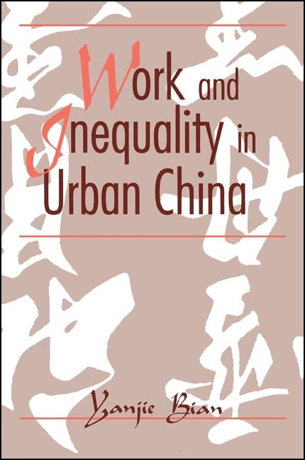 Work and Inequality in Urban China