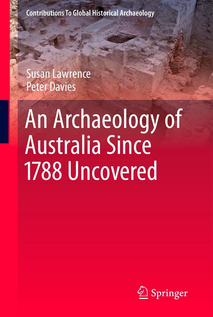 An Archaeology of Australia Since 1788