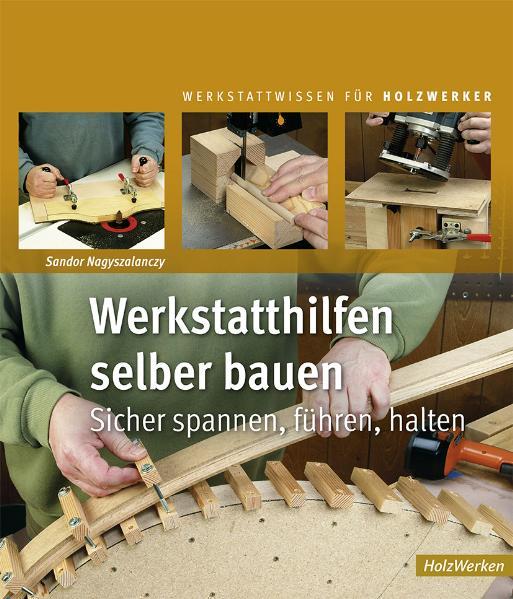 Werkstatthilfen selber bauen