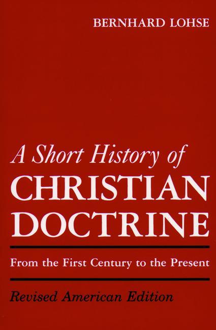 A Short History of Christian Doctrine