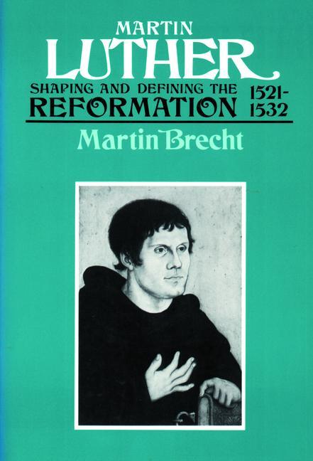 Martin Luther 1521-1532