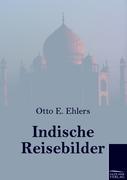 Indische Reisebilder