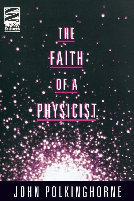 Faith of a Physicist